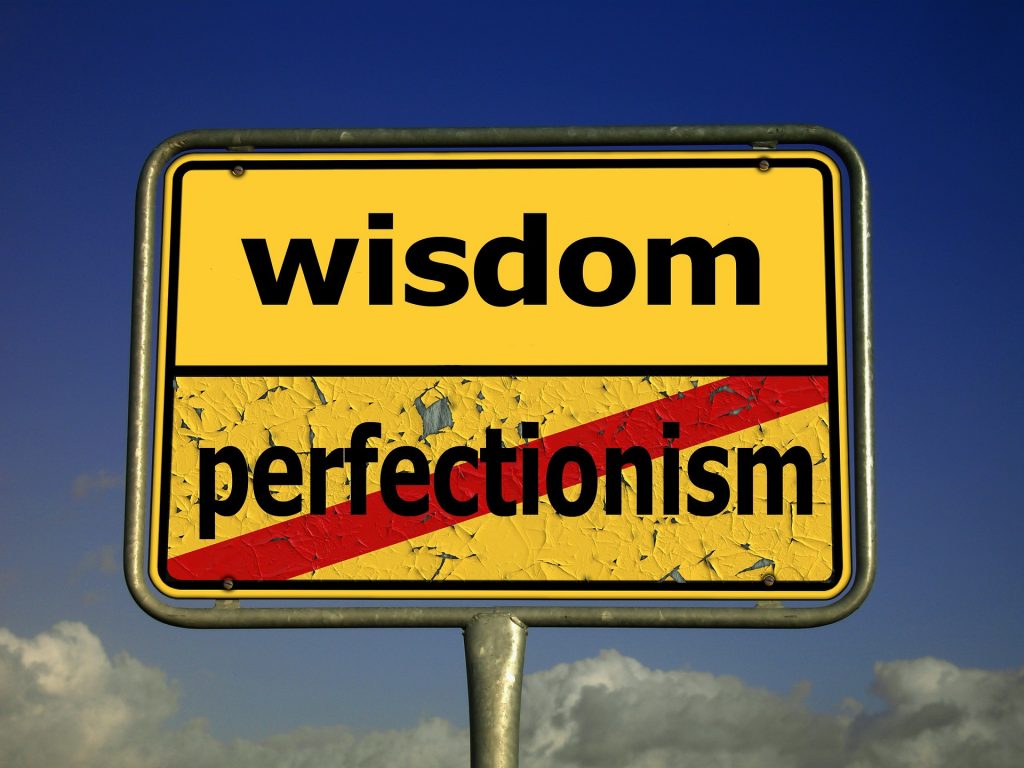 wisdom not perfection